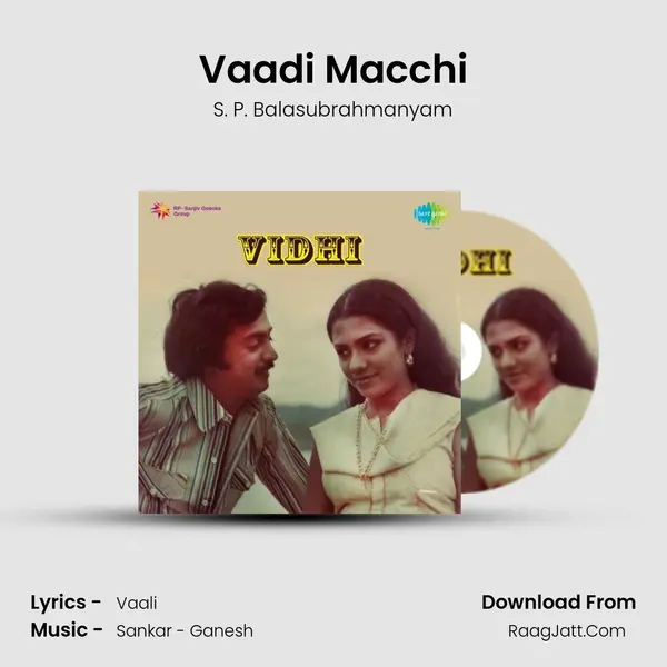 Vaadi Macchi MP3 Song by S. P. Balasubrahmanyam Cover