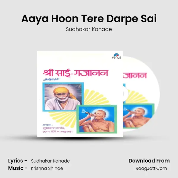 Aaya Hoon Tere Darpe Sai mp3 song