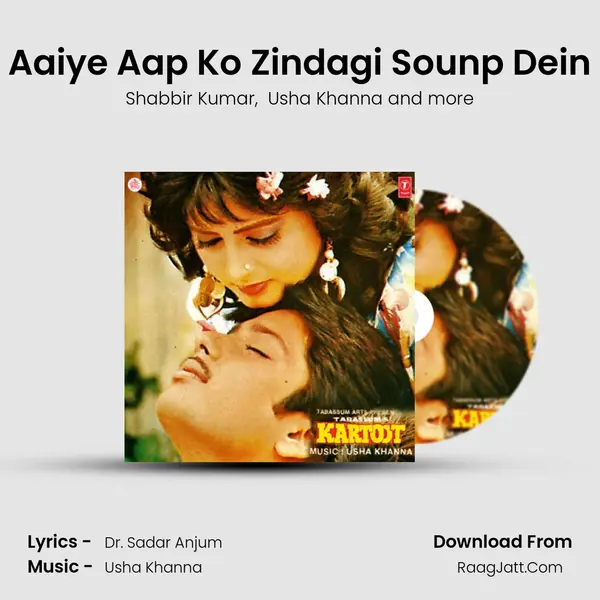 Aaiye Aap Ko Zindagi Sounp Dein MP3 Song by Shabbir Kumar Cover