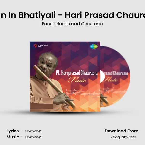 Dhun In Bhatiyali - Hari Prasad Chaurasia MP3 Song by Pandit Hariprasad Chaurasia Cover