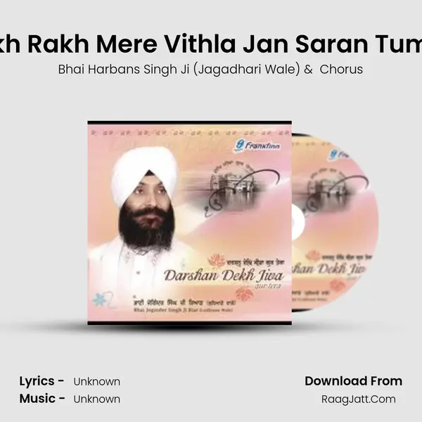 Rakh Rakh Mere Vithla Jan Saran Tumari MP3 Song by Bhai Harbans Singh Ji (Jagadhari Wale) Cover