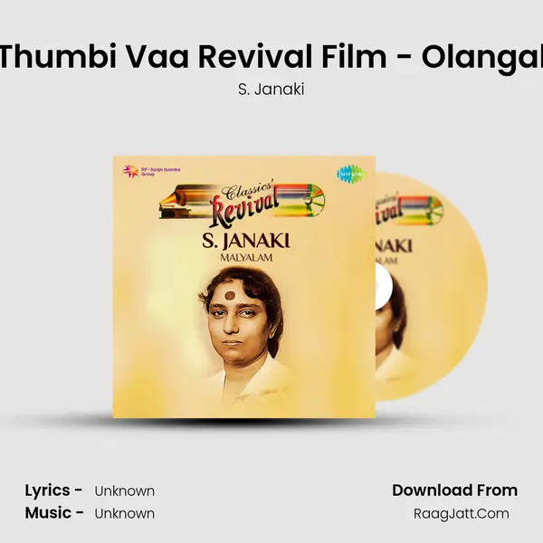 Thumbi Vaa Revival Film - Olangal MP3 Song by S. Janaki Cover