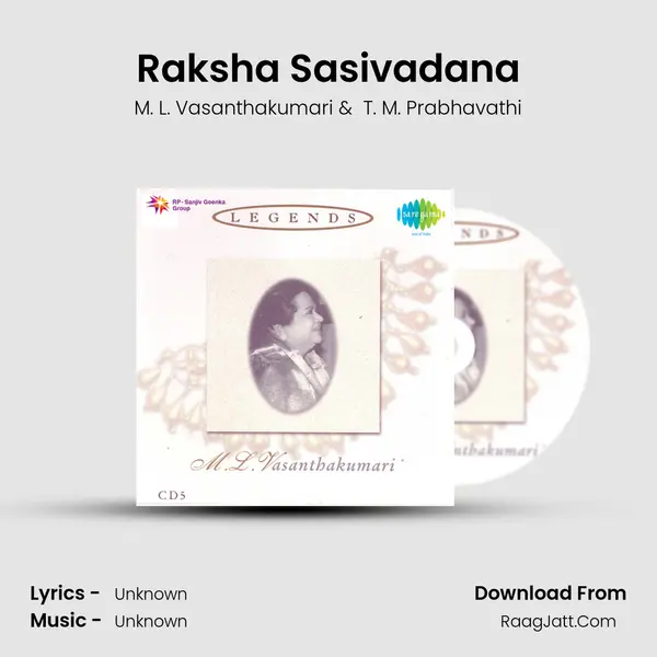 Raksha Sasivadana MP3 Song by M. L. Vasanthakumari Cover