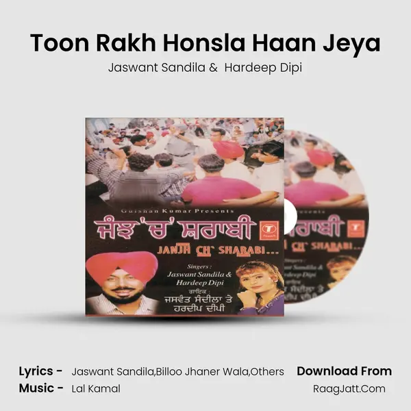 Toon Rakh Honsla Haan Jeya MP3 Song by Jaswant Sandila Cover