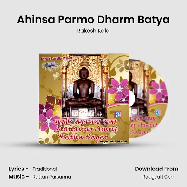 Ahinsa Parmo Dharm Batya MP3 Song by Rakesh Kala Cover