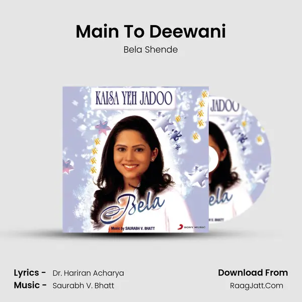 Main To Deewani MP3 Song by Bela Shende Cover