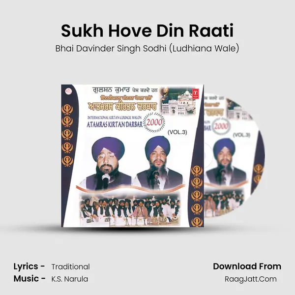 Sukh Hove Din Raati MP3 Song by Bhai Davinder Singh Sodhi (Ludhiana Wale) Cover