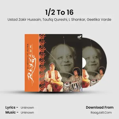 1/2 To 16 MP3 Song by Ustad Zakir Hussain Cover
