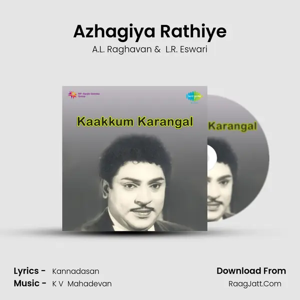 Azhagiya Rathiye MP3 Song by A.L. Raghavan Cover