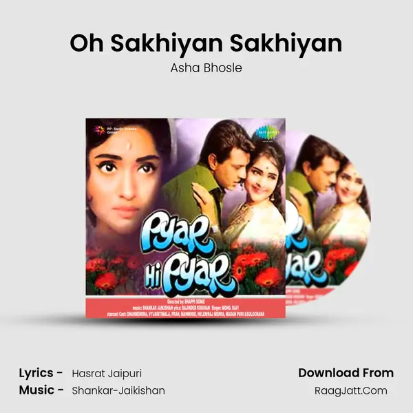 Oh Sakhiyan Sakhiyan MP3 Song by Asha Bhosle Cover