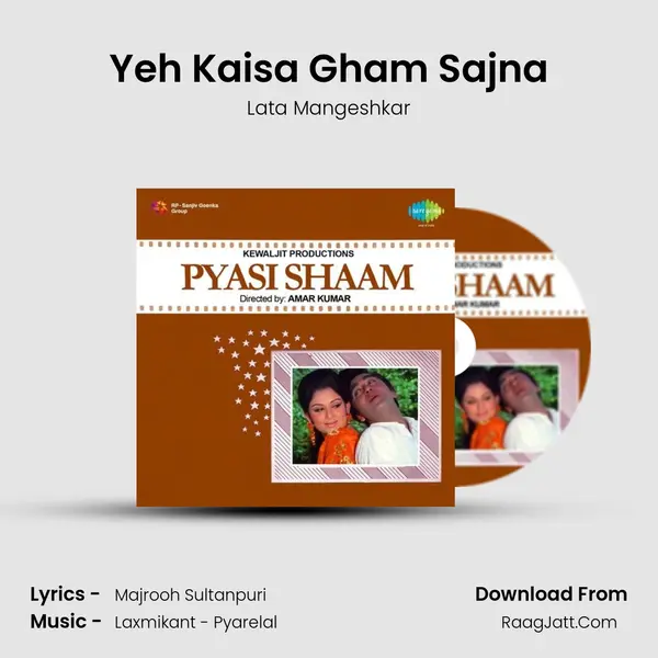 Yeh Kaisa Gham Sajna MP3 Song by Lata Mangeshkar Cover