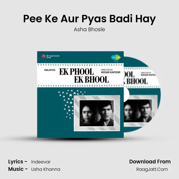 Pee Ke Aur Pyas Badi Hay MP3 Song by Asha Bhosle Cover