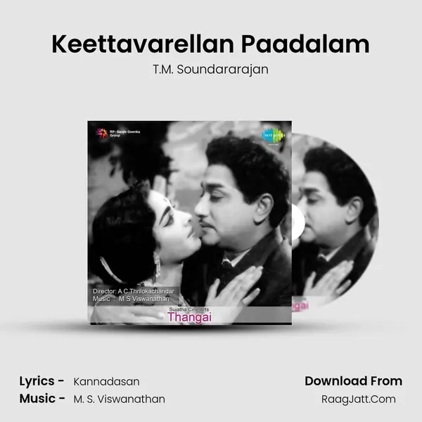 Keettavarellan Paadalam MP3 Song by T.M. Soundararajan Cover