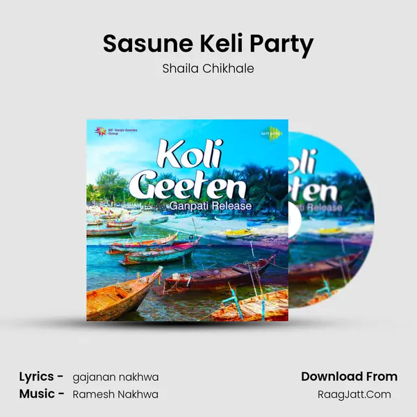 Sasune Keli Party MP3 Song by Shaila Chikhale Cover