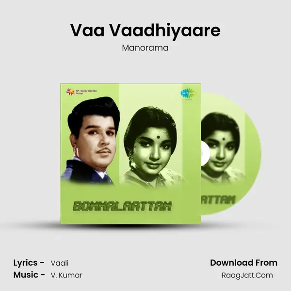 Vaa Vaadhiyaare MP3 Song by Manorama Cover