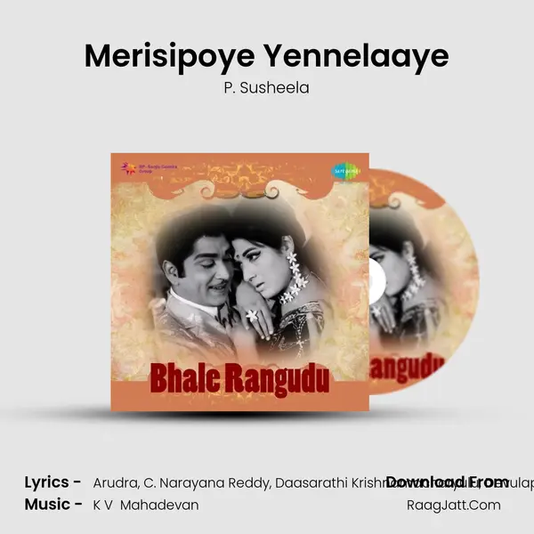Merisipoye Yennelaaye MP3 Song by P. Susheela Cover