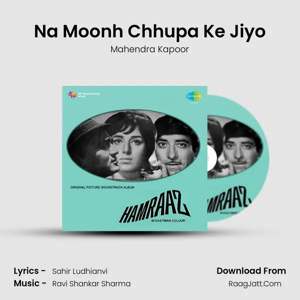 Na Moonh Chhupa Ke Jiyo MP3 Song by Mahendra Kapoor Cover