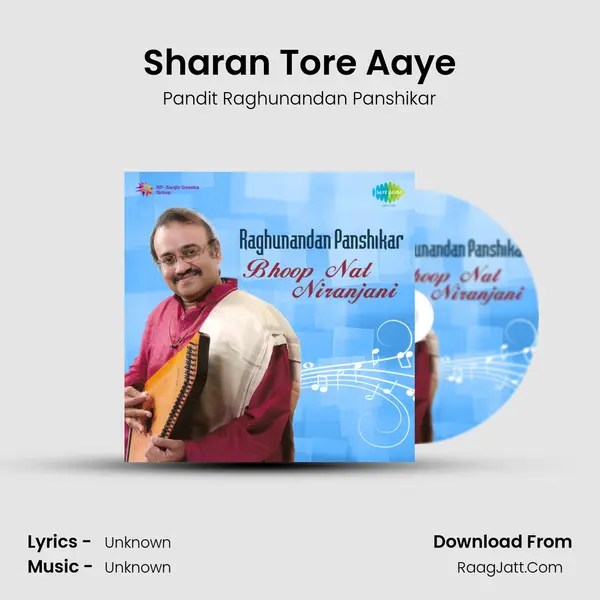 Sharan Tore Aaye mp3 song