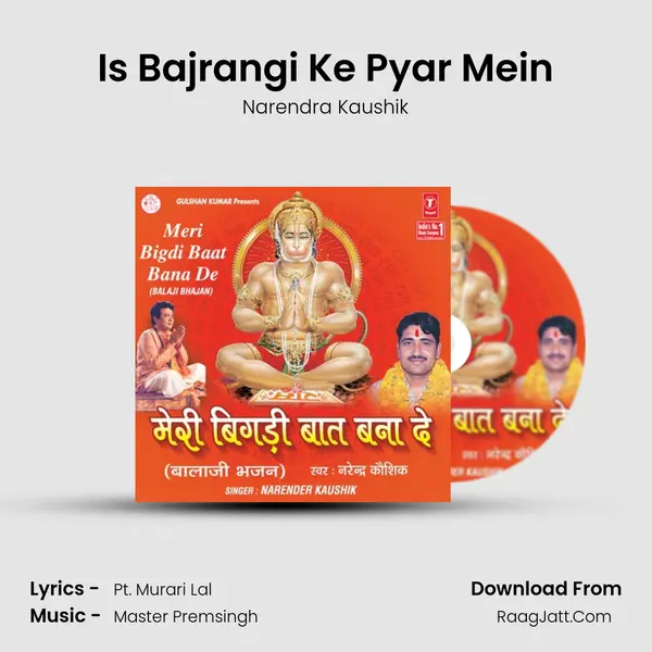 Is Bajrangi Ke Pyar Mein MP3 Song by Narendra Kaushik Cover