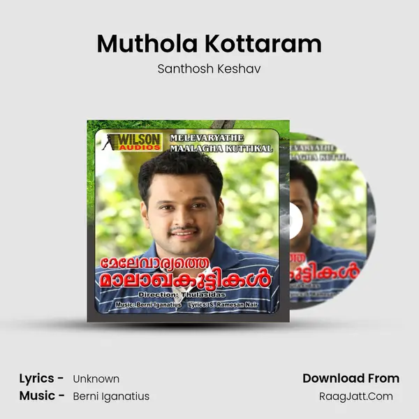 Muthola Kottaram MP3 Song by Santhosh Keshav Cover
