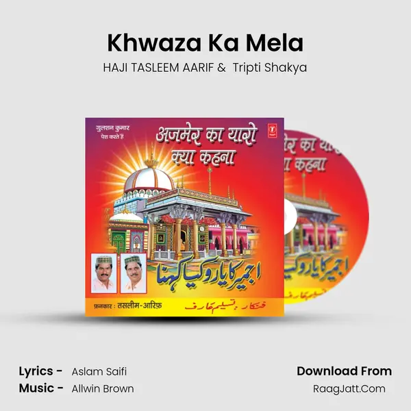 Khwaza Ka Mela MP3 Song by HAJI TASLEEM AARIF Cover