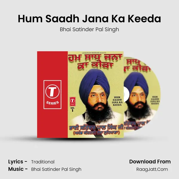 Hum Saadh Jana Ka Keeda MP3 Song by Bhai Satinder Pal Singh Cover