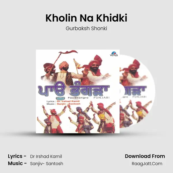Kholin Na Khidki MP3 Song by Gurbaksh Shonki Cover