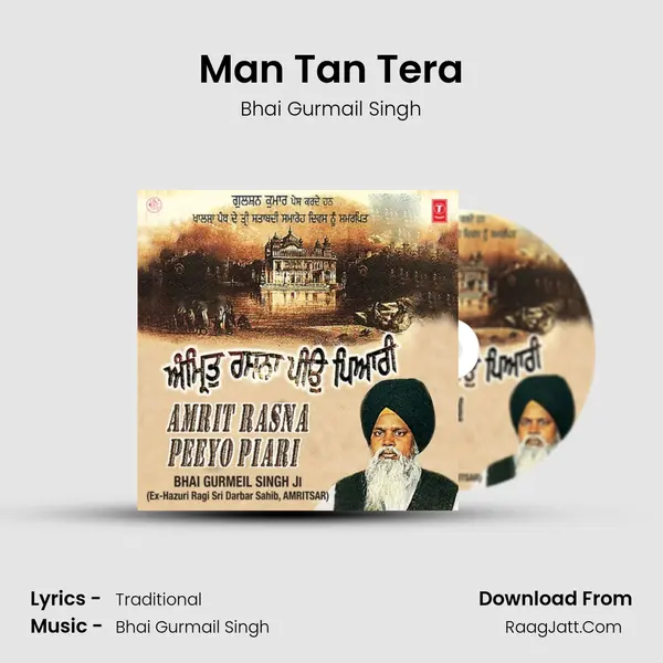 Man Tan Tera MP3 Song by Bhai Gurmail Singh Cover