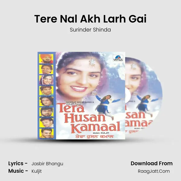 Tere Nal Akh Larh Gai MP3 Song by Surinder Shinda Cover