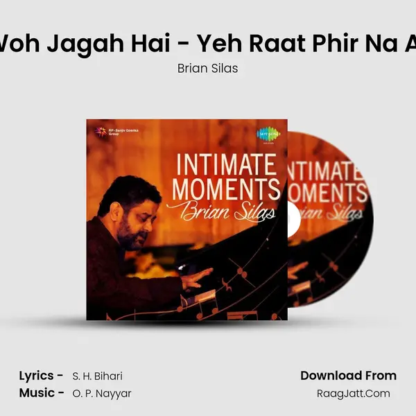 Yehi Woh Jagah Hai - Yeh Raat Phir Na Aayegi mp3 song