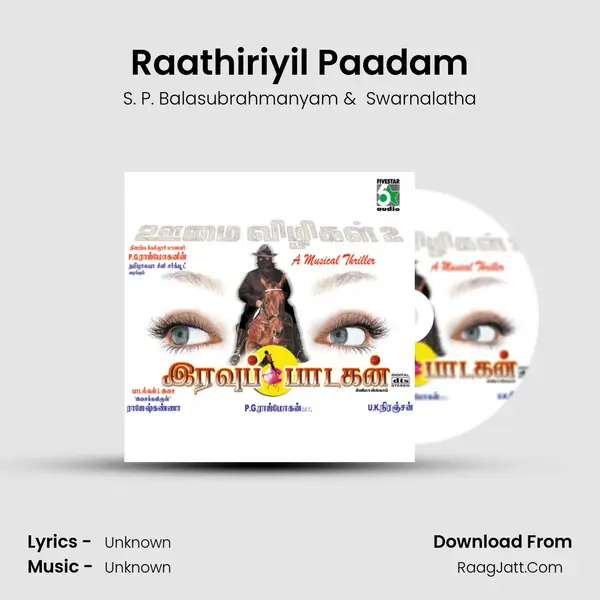 Raathiriyil Paadam MP3 Song by S. P. Balasubrahmanyam Cover