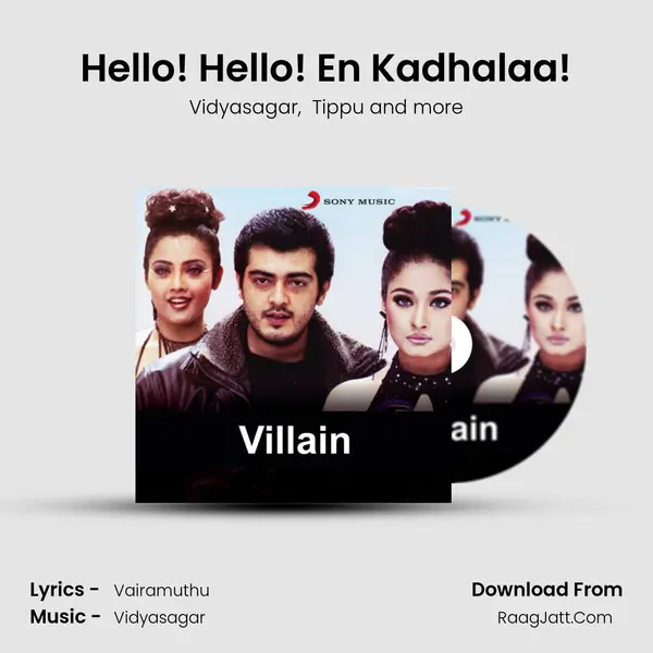 Hello! Hello! En Kadhalaa! MP3 Song by Vidyasagar Cover