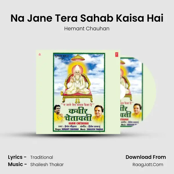Na Jane Tera Sahab Kaisa Hai MP3 Song by Hemant Chauhan Cover