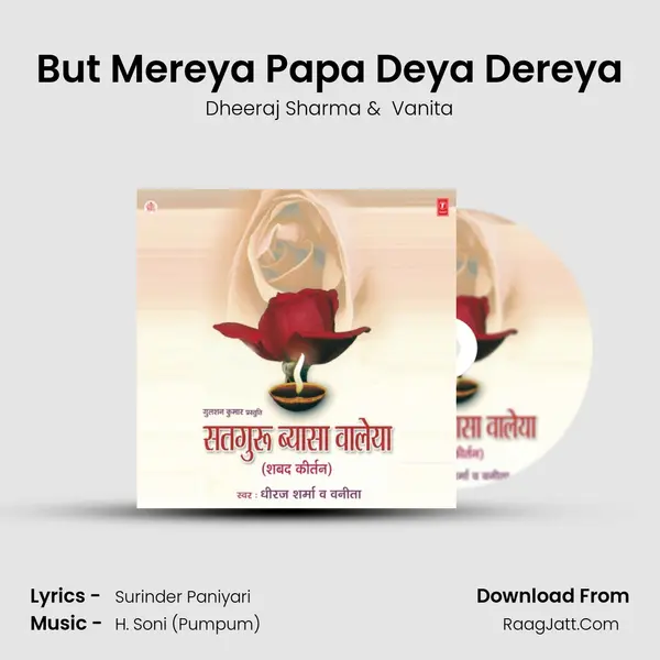 But Mereya Papa Deya Dereya MP3 Song by Dheeraj Sharma Cover