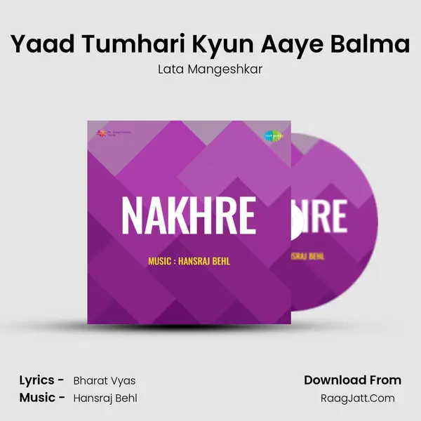 Yaad Tumhari Kyun Aaye Balma MP3 Song by Lata Mangeshkar Cover