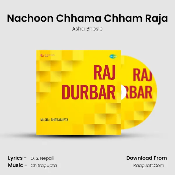 Nachoon Chhama Chham Raja MP3 Song by Asha Bhosle Cover