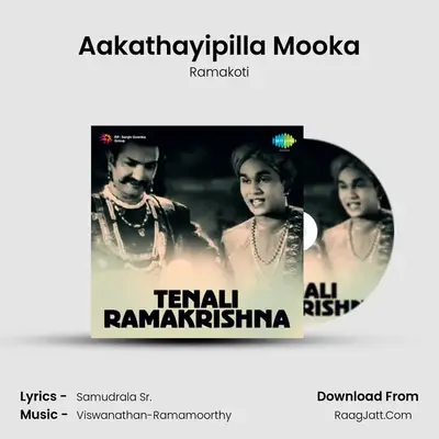 Aakathayipilla Mooka MP3 Song by Ramakoti Cover