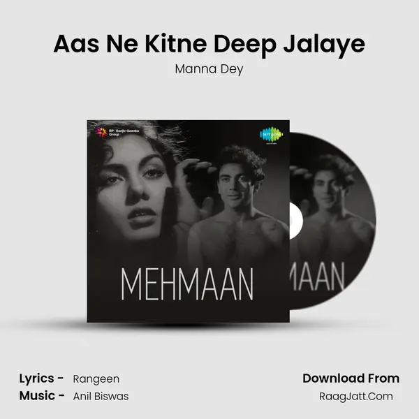 Aas Ne Kitne Deep Jalaye MP3 Song by Manna Dey Cover