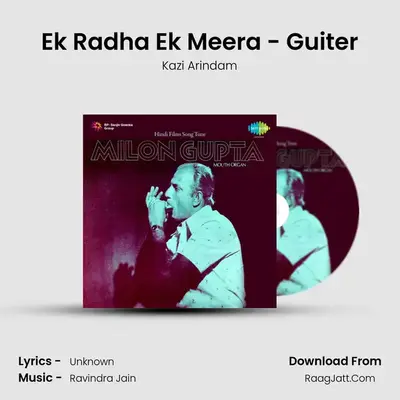 Ek Radha Ek Meera - Guiter MP3 Song by Kazi Arindam Cover