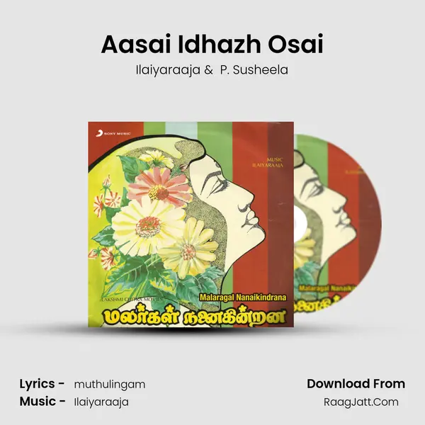 Aasai Idhazh Osai MP3 Song by Ilaiyaraaja Cover