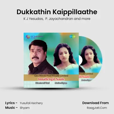 Dukkathin Kaippillaathe MP3 Song by K J Yesudas Cover