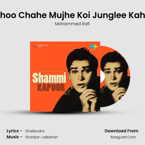 Yahoo Chahe Mujhe Koi Junglee Kahen Cover