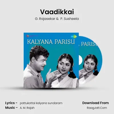 Vaadikkai MP3 Song by G. Rajasekar Cover