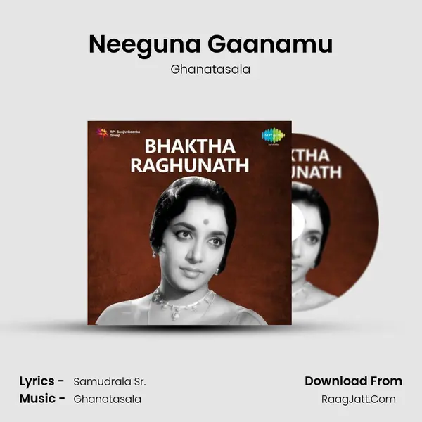 Neeguna Gaanamu MP3 Song by Ghanatasala Cover
