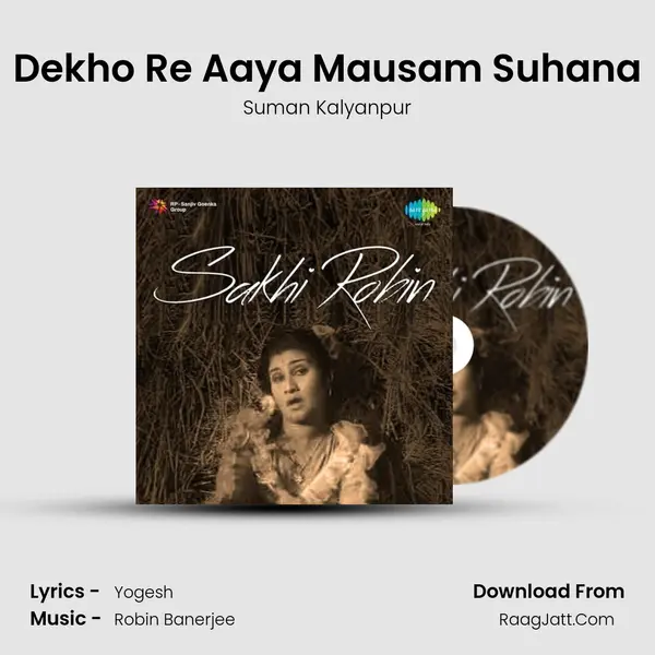 Dekho Re Aaya Mausam Suhana MP3 Song by Suman Kalyanpur Cover