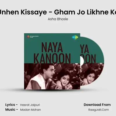 Unhen Kissaye - Gham Jo Likhne Ko MP3 Song by Asha Bhosle Cover