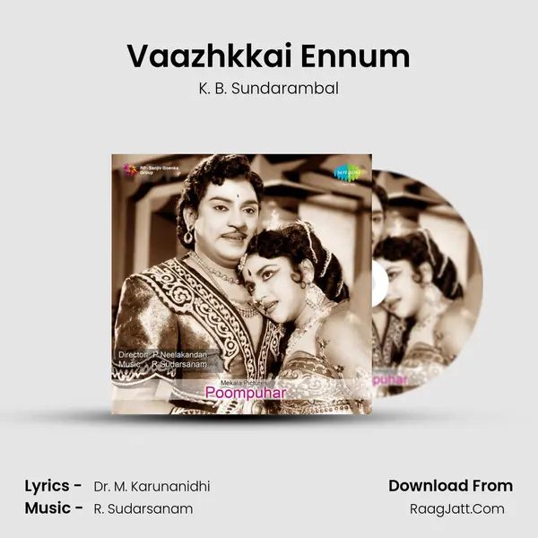 Vaazhkkai Ennum MP3 Song by K. B. Sundarambal Cover