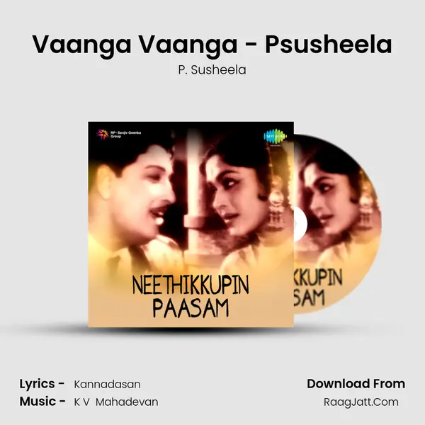 Vaanga Vaanga - Psusheela MP3 Song by P. Susheela Cover