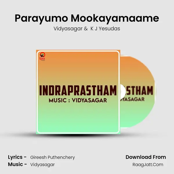 Parayumo Mookayamaame MP3 Song by Vidyasagar Cover