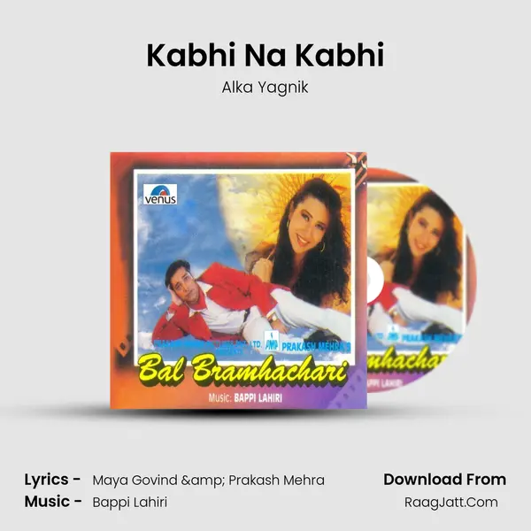 Kabhi Na Kabhi MP3 Song by Alka Yagnik Cover
